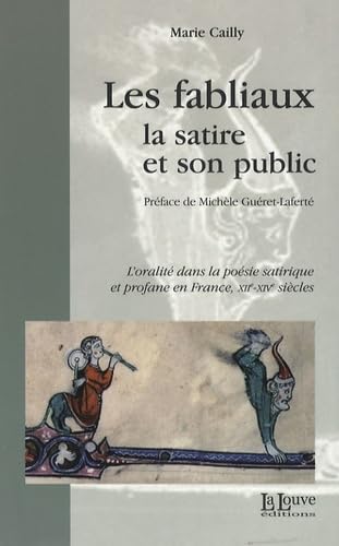 Fabliaux (Les): La Satire et son Public Politics & History