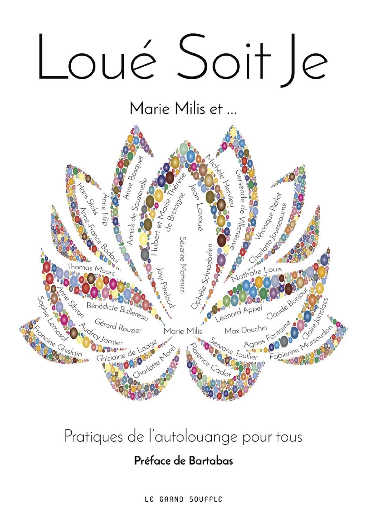 Loué Soit Je: Pratiques de l'autolouange pour tous Books