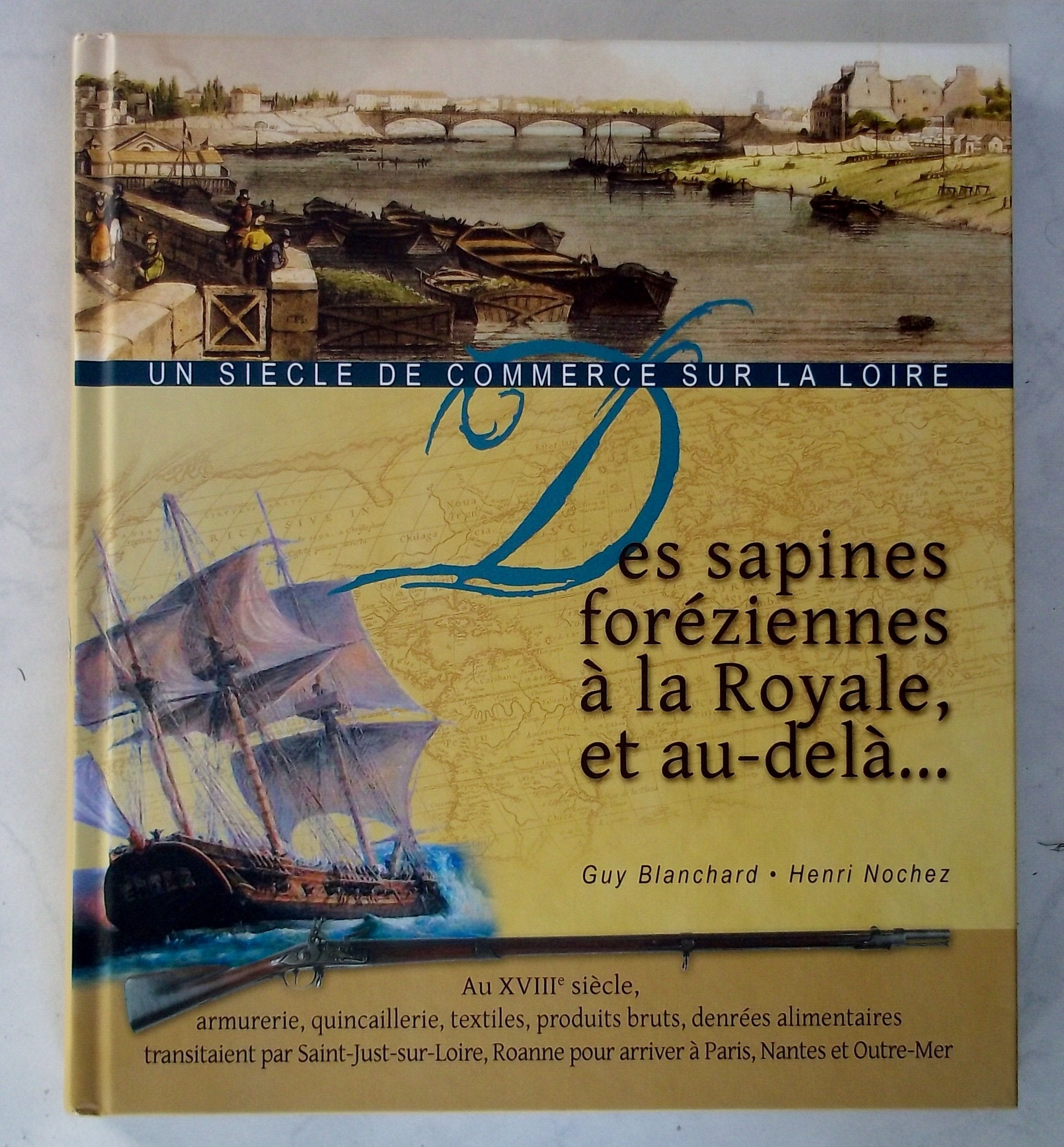 DES SAPINES FOREZIENNES A LA ROYALE,ET AU-DELA Books