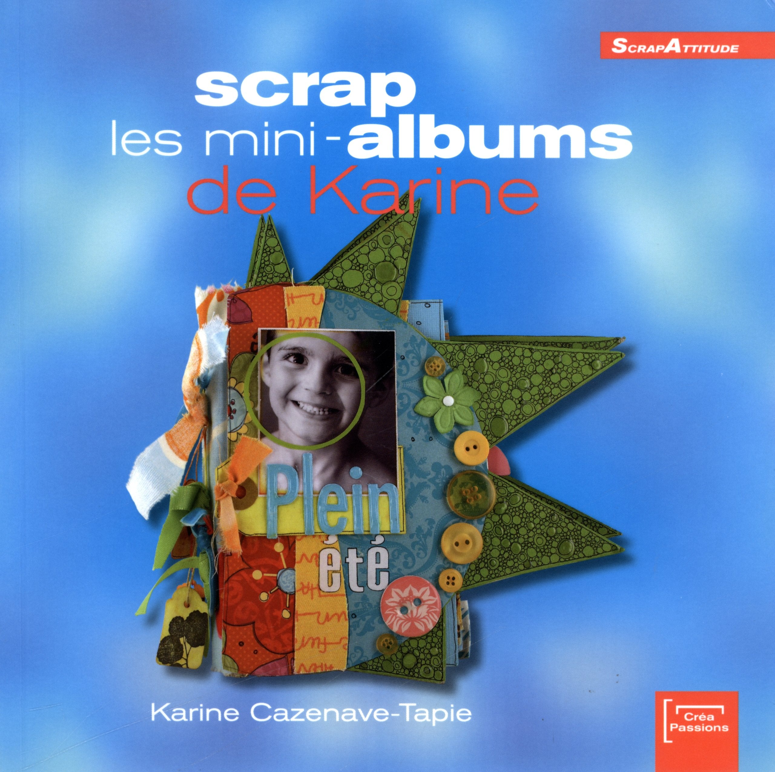 Scrap, les mini-albums de Karine Books