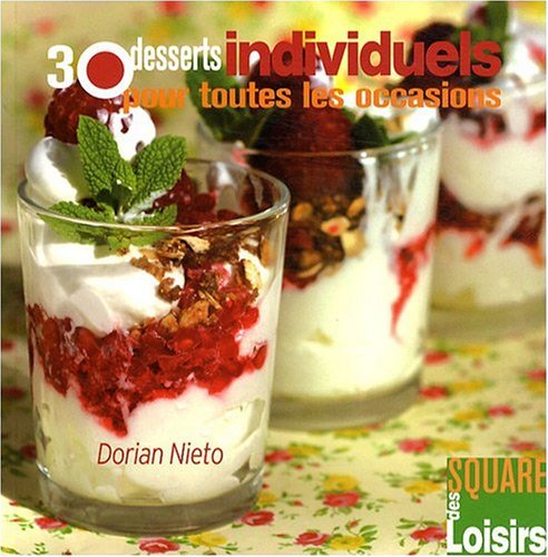 30 desserts individuels pour toutes les occasions book