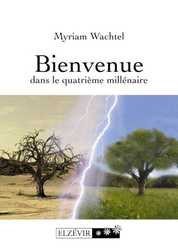 Bienvenue dans le quatrième millénaire Books