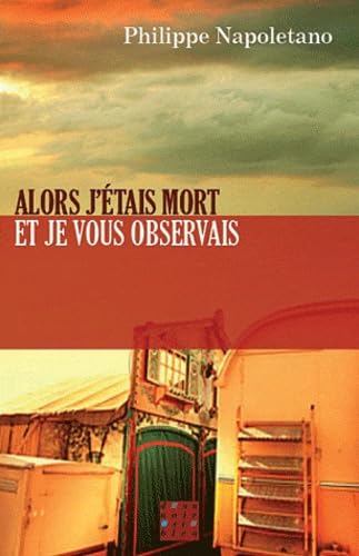 Alors j'étais mort et je vous observais book