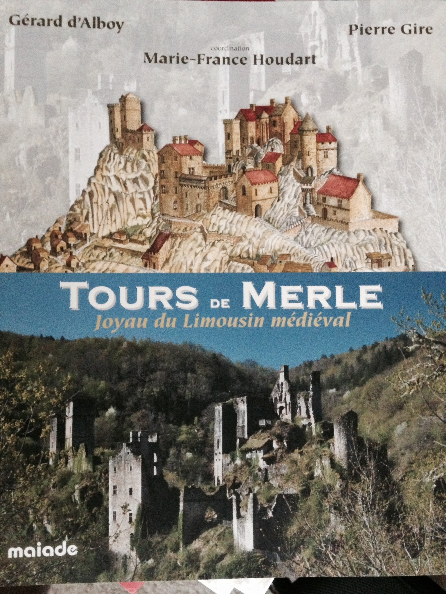 Tours de Merle, Joyau du Limousin médiéval Books