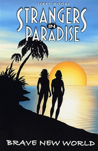 Strangers in Paradise, tome 11 : Le Meilleur des Mondes book