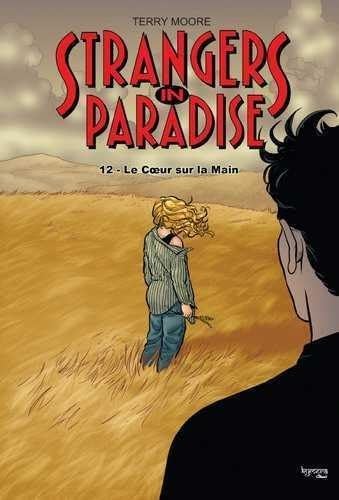 Strangers in Paradise T12 le Coeur Sur la Main book