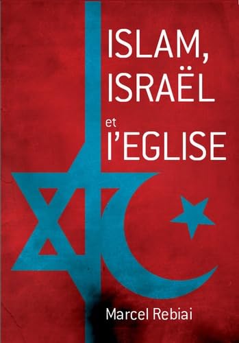 Islam, Israël et l église Books