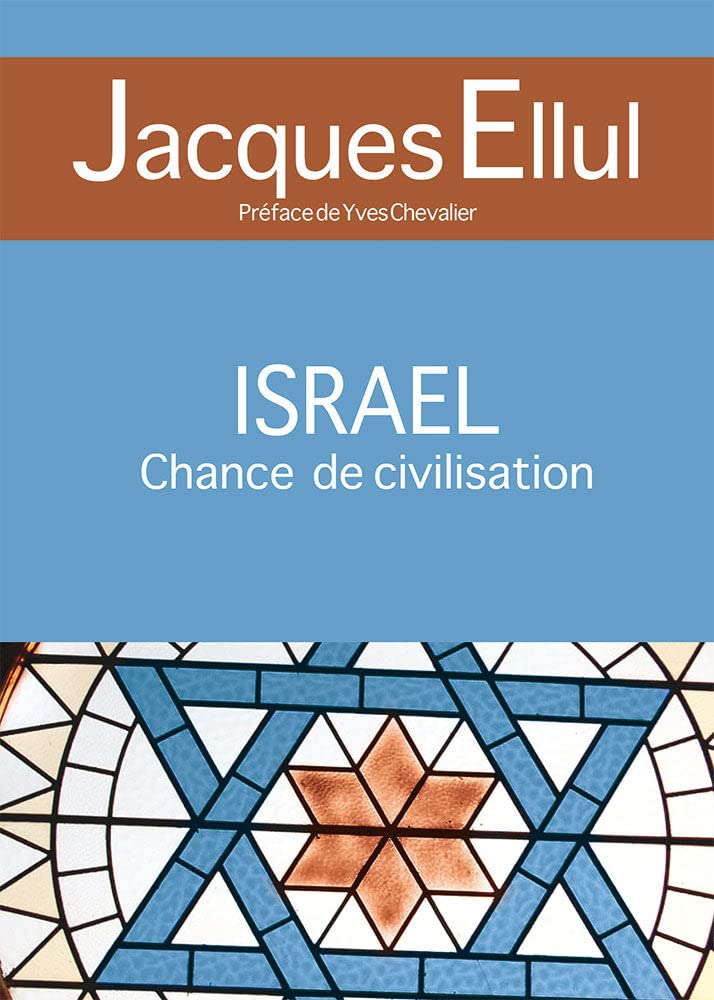 Israël, chance de civilisation: Articles de journaux et de revues 1967-1992 Books