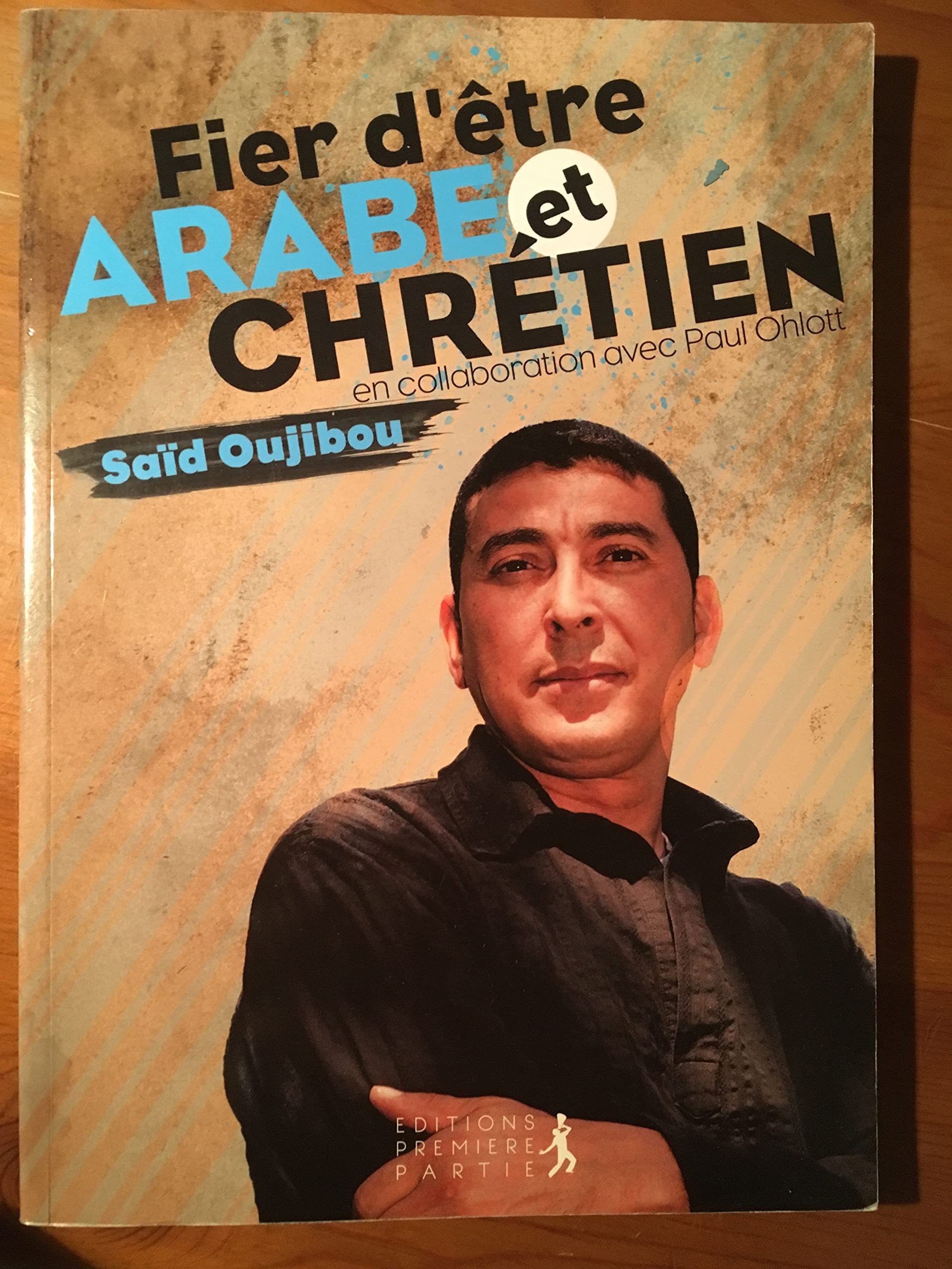 Fier d'être arabe et chrétien Books