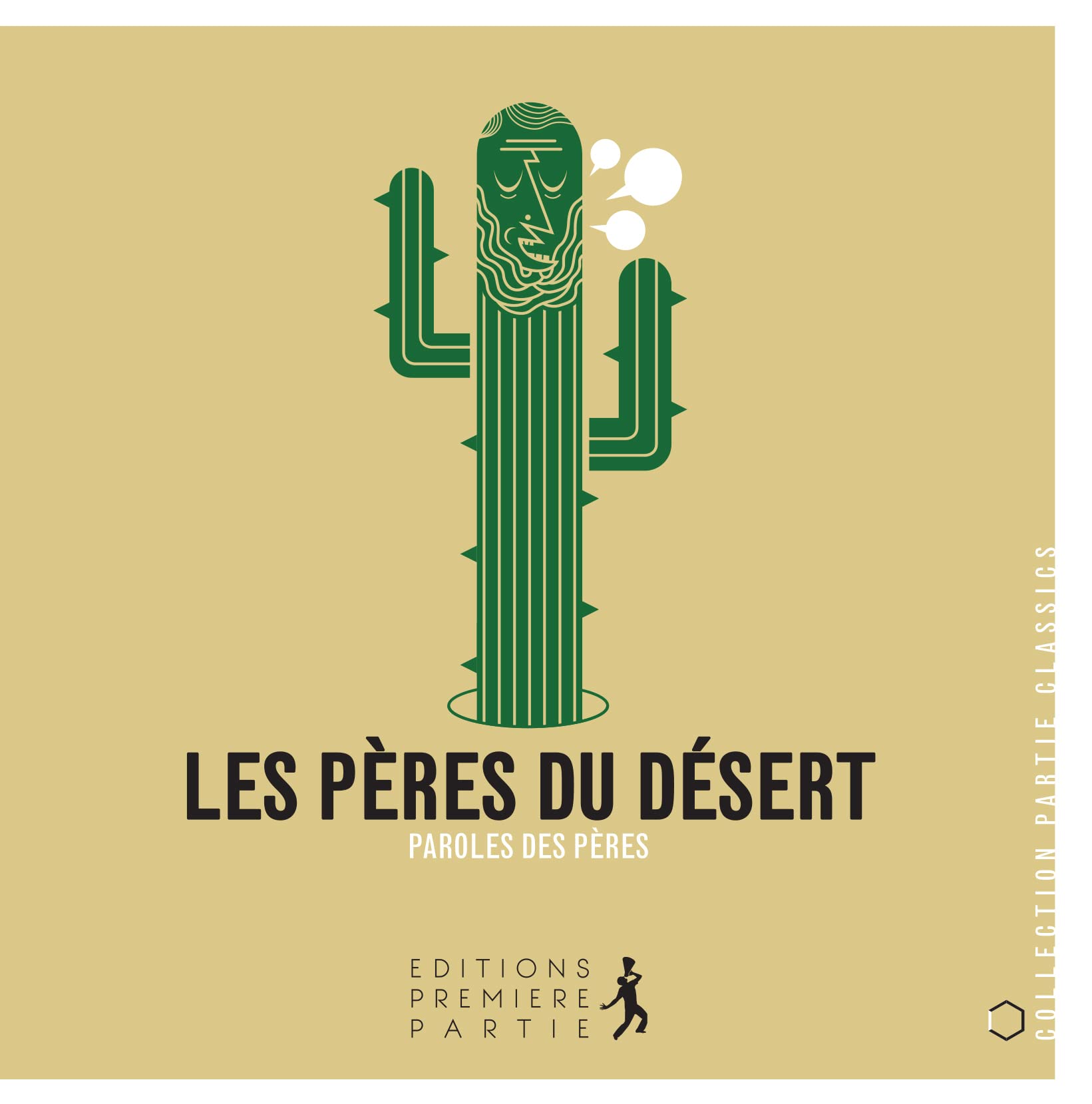 Les pères du désert: Paroles des Pères Religion & Esotericism