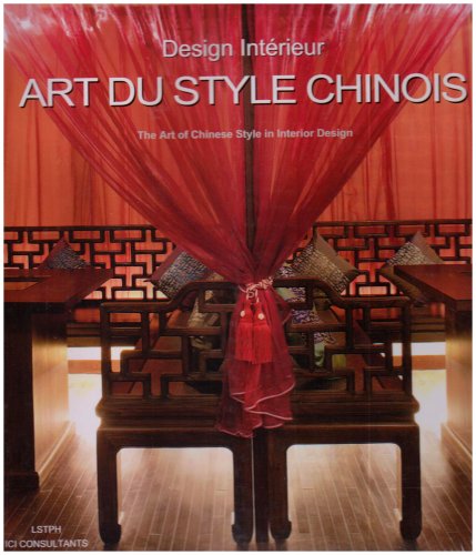Art du Style Chinois: Design Interieur: Design intérieur (E/ F) Architecture