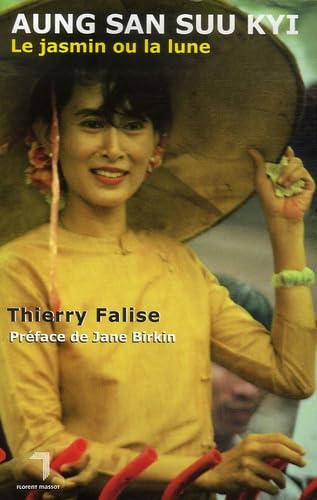 Aung San Suu Kyi: Le jasmin ou la lune Books