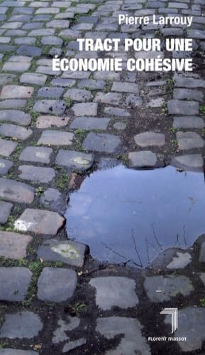 Tract pour une économie cohésive book