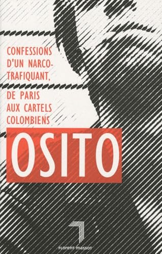 Confessions d'un narco trafiquant: De Paris aux cartels colombiens Books