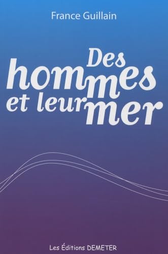 Des hommes et leur mer Books