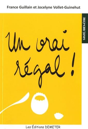 Un Vrai Regal Selon France Guillain book