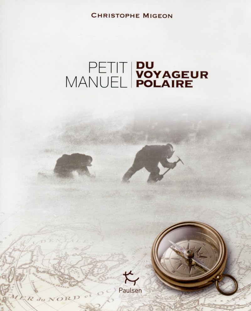 Petit manuel du voyageur polaire Essays & Short Stories