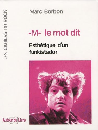 M le mot dit - esthétique d'un funkistador Arts & Music