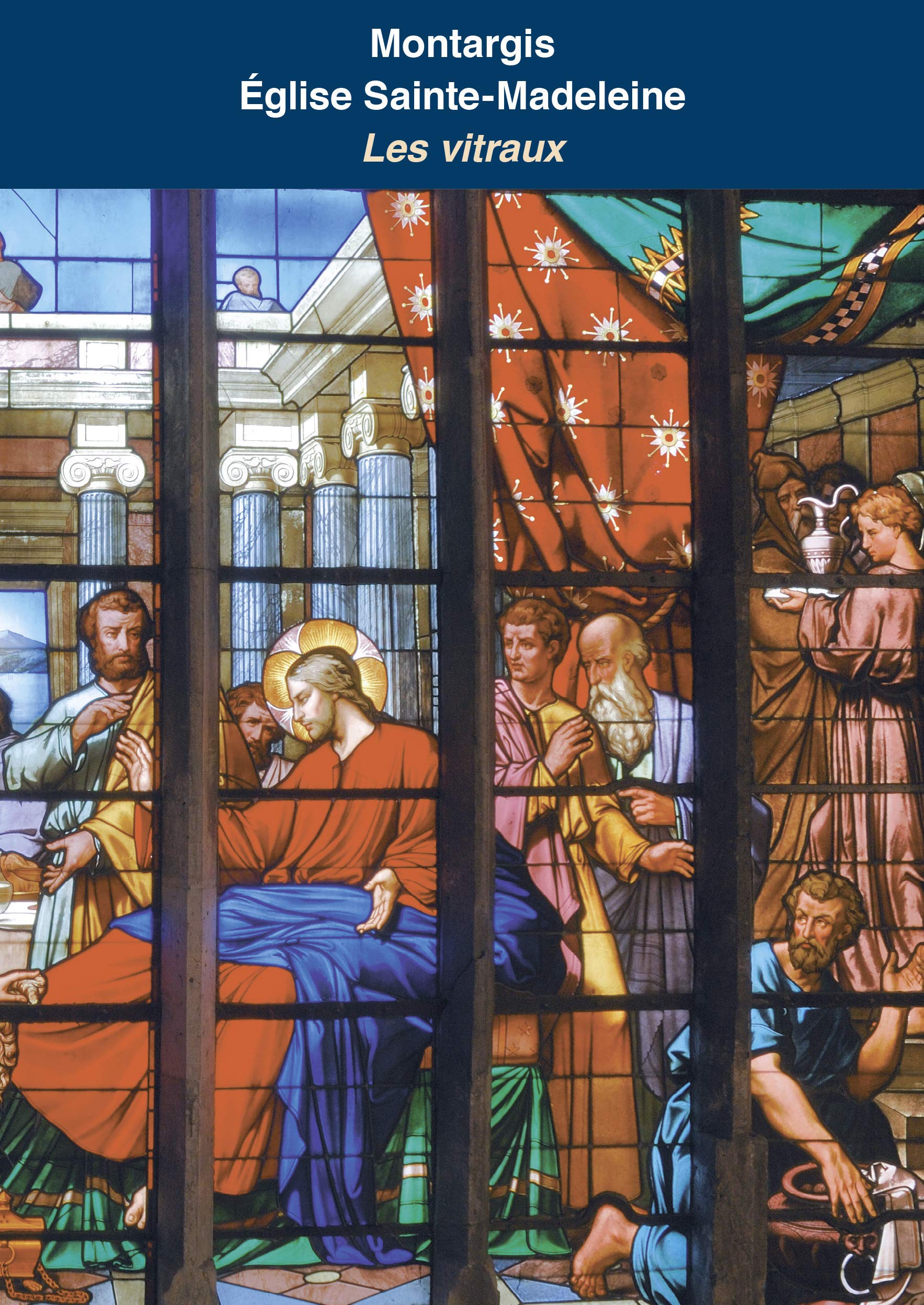 Montargis Eglise Sainte-Madeleine - les vitraux Politics & History