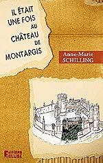 Il était une fois au château de Montargis book