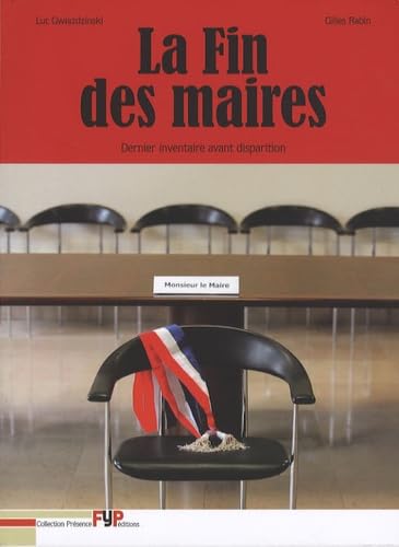 La fin des maires dernier inventaire avant disparition book