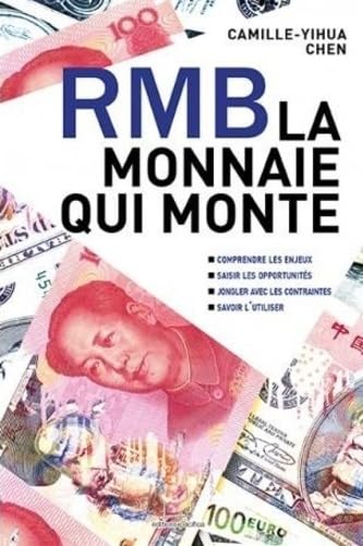 RMB LA MONNAIE QUI MONTE Business, Finance & Career
