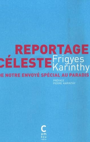 Reportage céleste : de notre envoyé spécial au paradis book