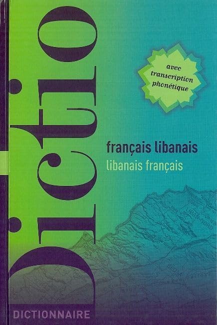 Dictionnaire français-libanais / libanais-français book