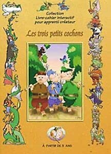 Les trois petits cochons : Livre cahier interactif book