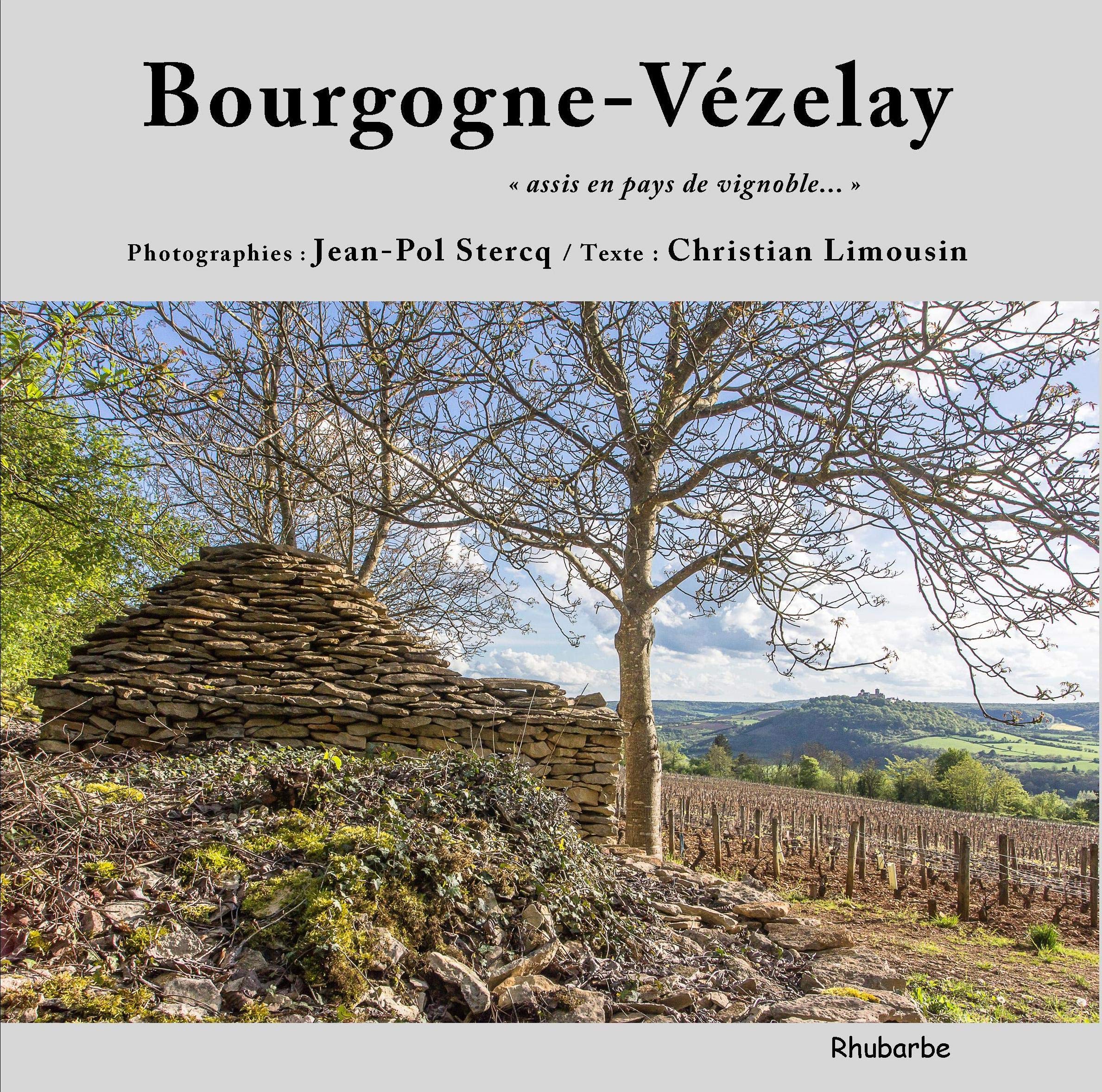Bourgogne-Vézelay: "Assis en pays de vignoble..." book