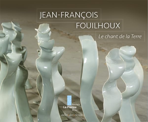 Jean-François Fouilhoux: Le chant de la terre Film, Art & Culture