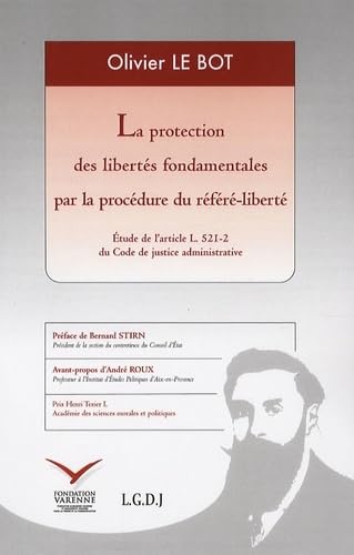 LA PROTECTION DES LIBERTÉS FONDAMENTALES PAR LA PROCÉDURE DU RÉFÉRÉ-LIBERTÉ: ÉTUDE L'ARTICLE L. 512-2 DU CODE DE JUSTICE ADMINISTRATIVE book