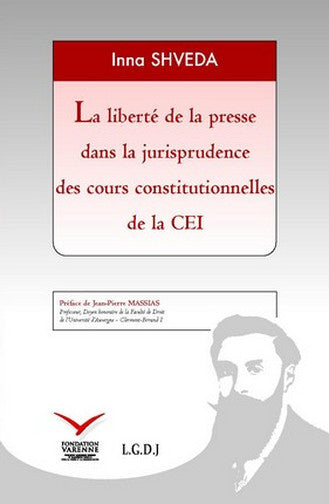 La liberté de la presse dans la jurisprudence des cours constitutionnelles de la CEI Law