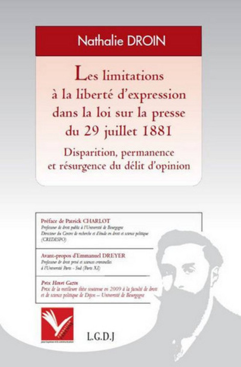 Les Limitations à la liberté d'expression dans la loi sur la presse du 29 juillet 1881. Disparition, book