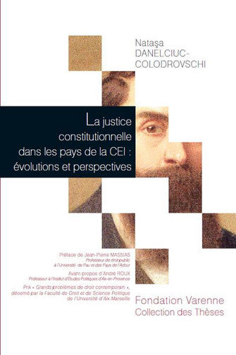 La justice constitutionnelle dans les pays de la CEI : évolutions et perspectives book