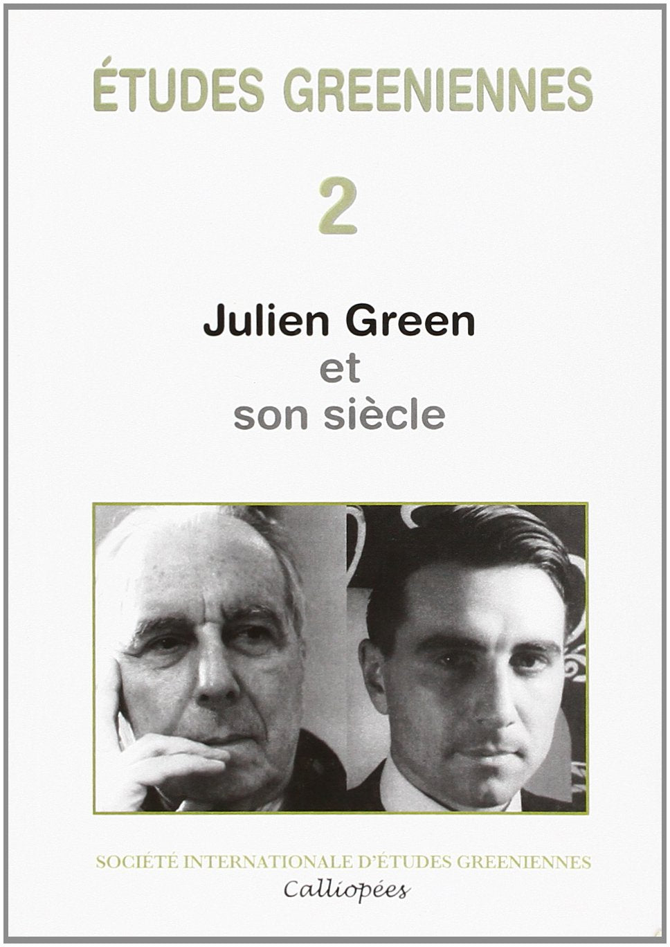 Études greeniennes 2 - Julien Green et son siècle book