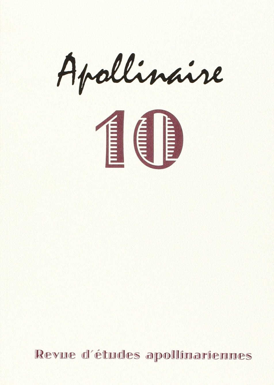 Apollinaire 10 - Revue d'études apollinariennes book