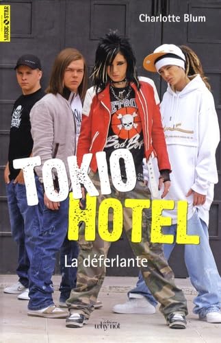 Tokio Hotel: La déferlante Books