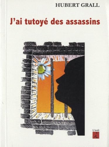 J'ai tutoyé des assassins: Suivi de Les Contes des mille-et-une taules book