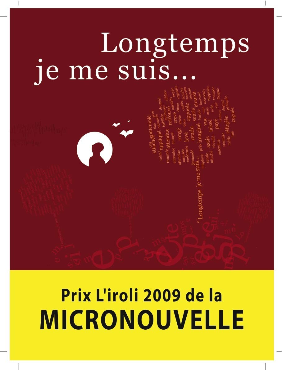 Longtemps je me suis...: Prix l'Iroli 2009 de la micronouvelle book