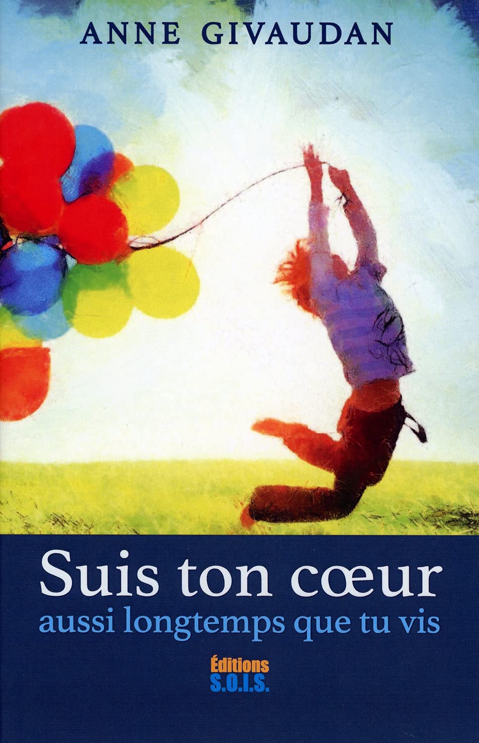 Suis ton coeur aussi longtemps que tu vis Religion & Esotericism