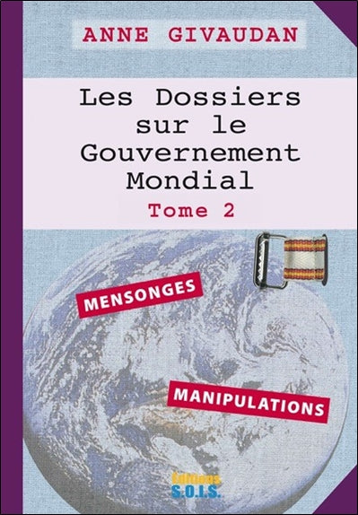Les dossiers sur le gouvernement mondial. Vol. 2 Religion & Esotericism