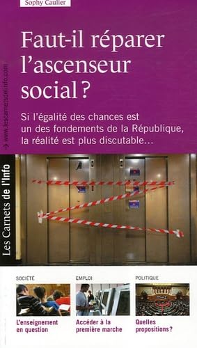 Faut-il réparer l'ascenseur social ? book