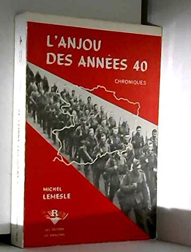 L'Anjou des années 40 Chroniques book