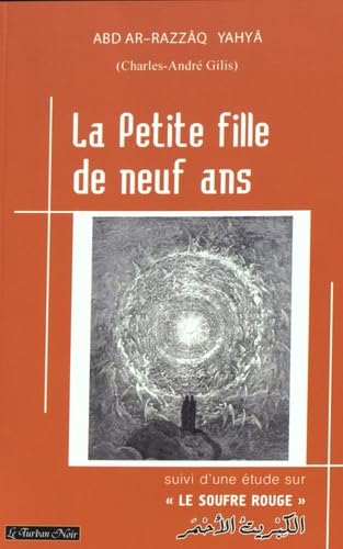 La petite fille de neuf ans: Suivi d'une étude sur "Le soufre rouge" book
