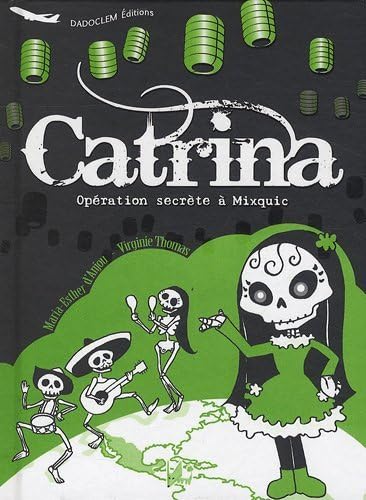 Product Image: CATRINA OPÉRATION SECRÈTE A MIXQUIC (FR-ENG)