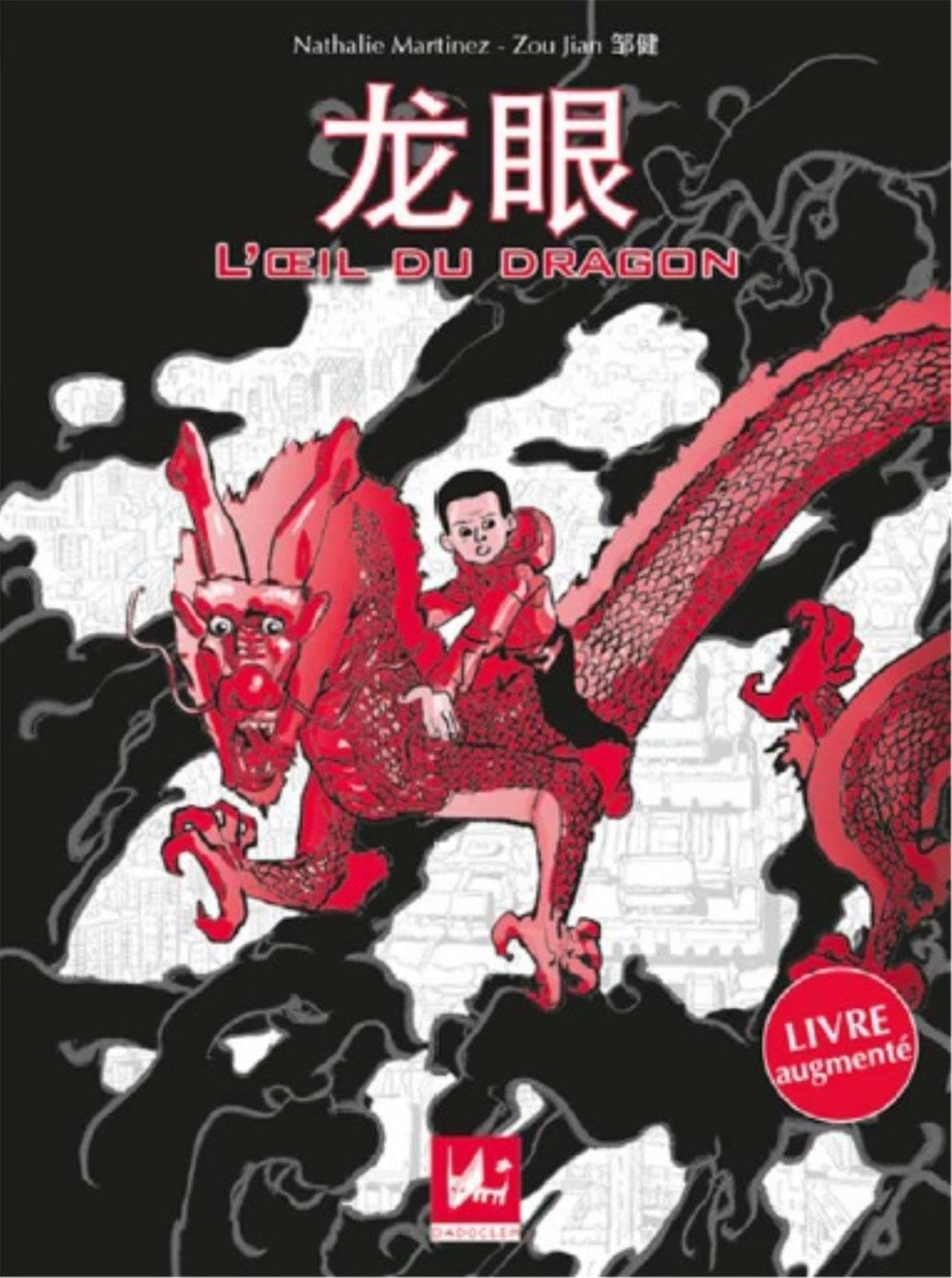 L'oeil du dragon : Edition bilingue français-mandarin Manga
