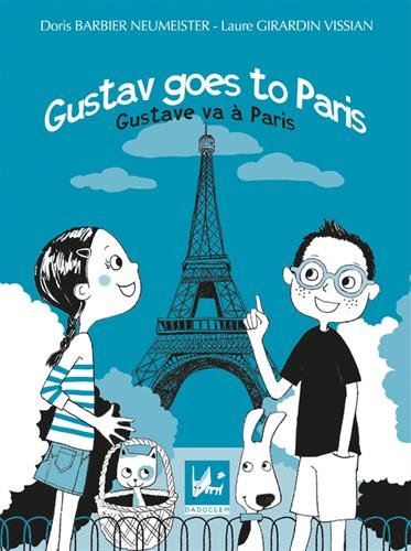 Gustave goes to Paris. Gustav va à Paris book