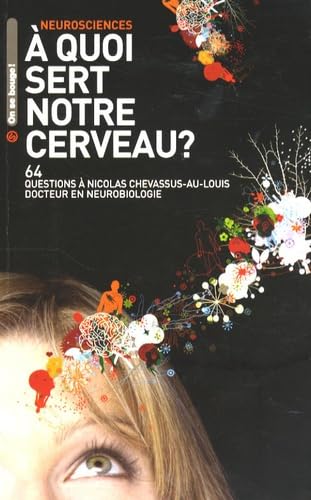 A quoi sert notre cerveau ? book