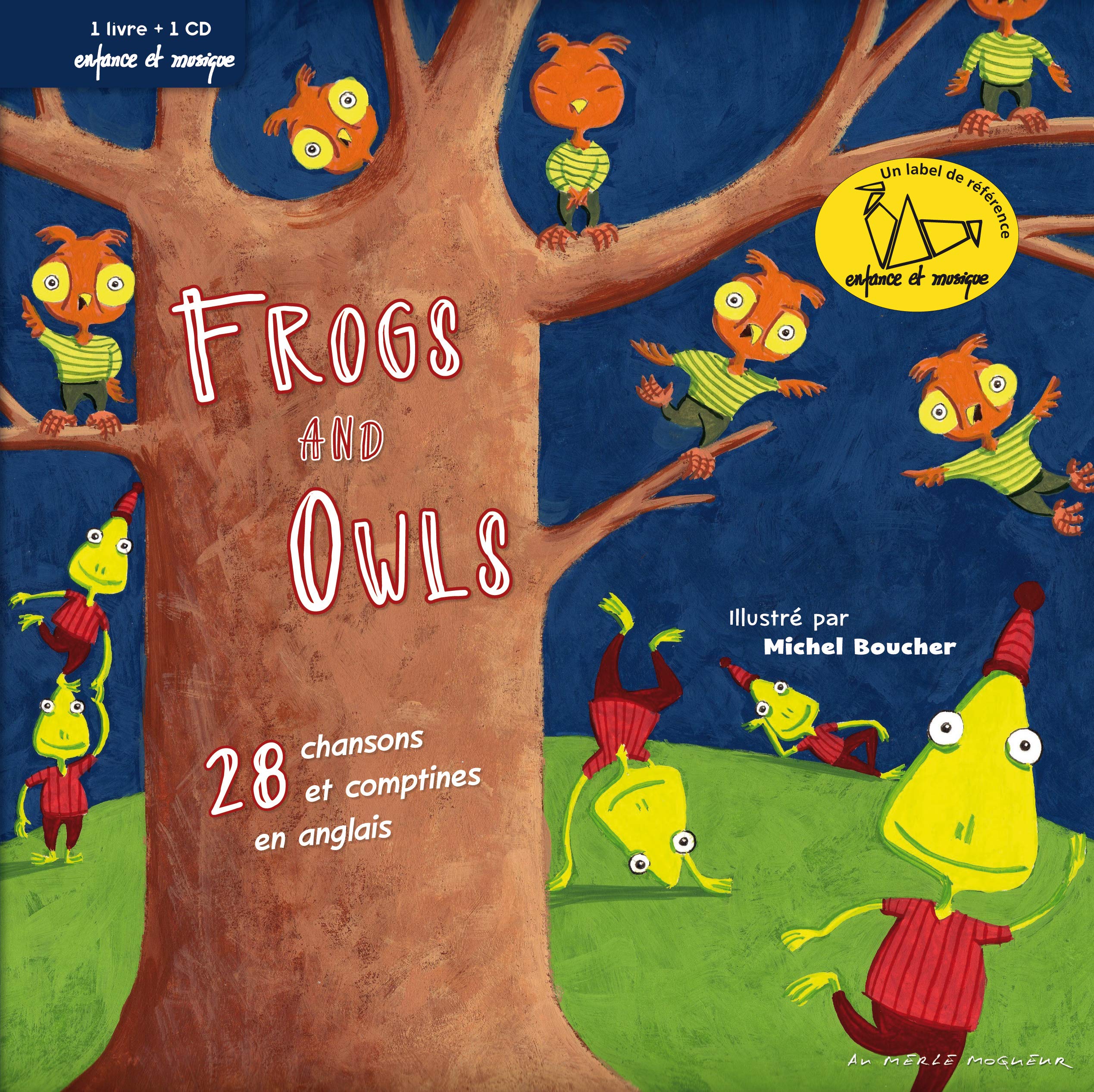 Frogs and owls: 39 chansons et comptines en anglais book